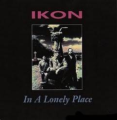 Ikon : In a Lonely Place